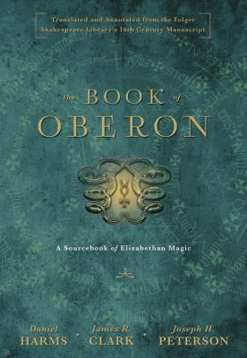 The Book of Oberon: A Sourcebook of Elizabethan... 0738743348 Book Cover