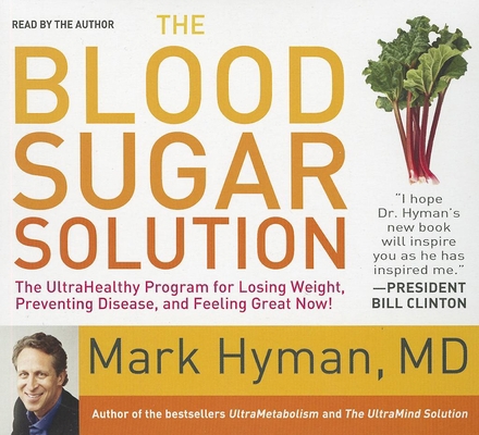 The Blood Sugar Solution: The Ultrahealthy Prog... 1596598603 Book Cover