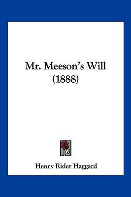 Mr. Meeson's Will (1888) 1120650542 Book Cover