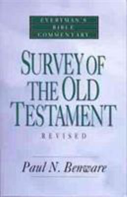 Survey of the Old Testament- Everyman's Bible C... 0802421237 Book Cover