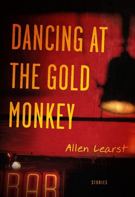 Dancing at the Gold Monkey 1935248294 Book Cover