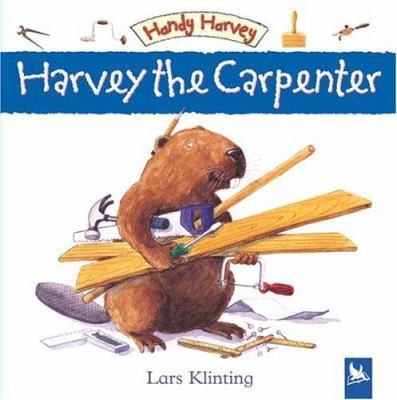 Harvey the Carpenter 0753459124 Book Cover