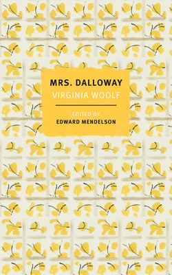 Mrs. Dalloway: The First-Edition Text with the ... 1681379988 Book Cover