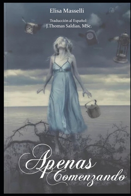 Apenas Comenzando [Spanish]            Book Cover