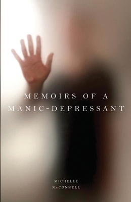 Memoirs of a Manic-Depressant 1639880976 Book Cover