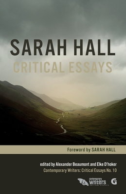 Sarah Hall: Critical Essays 1780241046 Book Cover