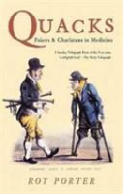 Quacks: Fakers & Charlatans in Medicine 0752425900 Book Cover
