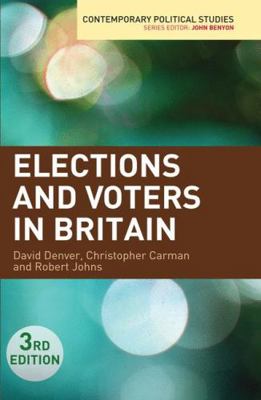 Elections and Voters in Britain 0230241603 Book Cover