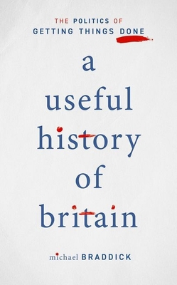 A Useful History of Britain: The Politics of Ge... 0198848307 Book Cover