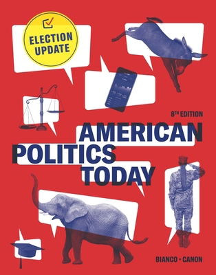 American Politics Today: Election Update 1324088494 Book Cover