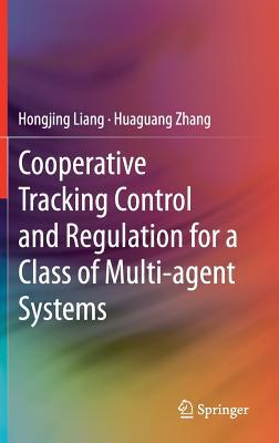 Cooperative Tracking Control and Regulation for... 9811383588 Book Cover