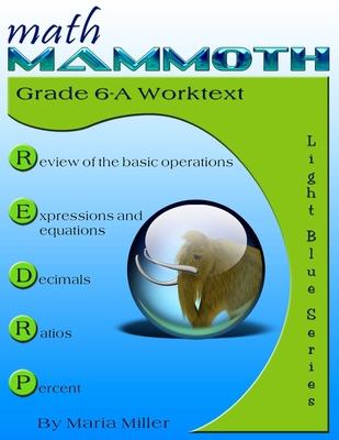 Math Mammoth Grade 6-A Worktext 1492269735 Book Cover