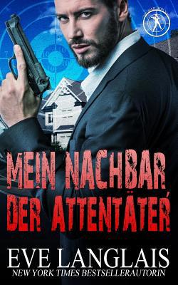 Mein Nachbar, der Attentäter [German] 1773840983 Book Cover