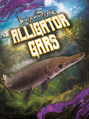 Alligator Gars B0GN6WNLKL Book Cover