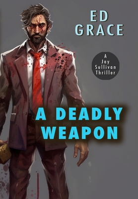 A Deadly Weapon 1916705308 Book Cover