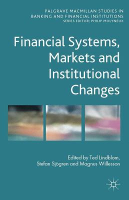 Financial Systems, Markets and Institutional Ch... 1137413581 Book Cover