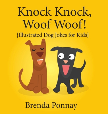 Knock Knock, Woof Woof! 1532429851 Book Cover