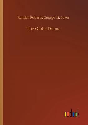 The Globe Drama 373267195X Book Cover