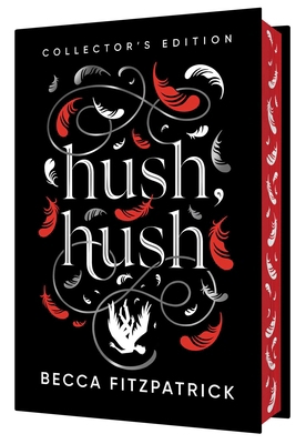 Hush, Hush (Collector's Edition) 1665990171 Book Cover
