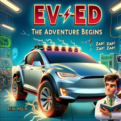 Ev-Ed: The Adventure Begins: A Journey of Innov... B0D3CSX3X6 Book Cover