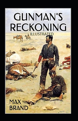 Gunman's Reckoning Illustrated B08F814V9P Book Cover