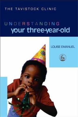 Understanding Your Three-Year-Old 1843102439 Book Cover