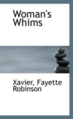 Woman's Whims 110300221X Book Cover