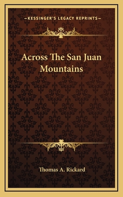 Across The San Juan Mountains 1163729078 Book Cover