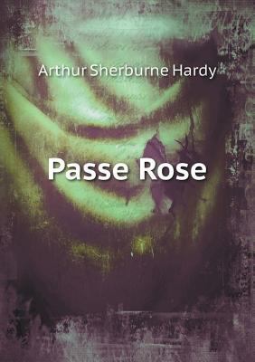 Passe Rose 5518439660 Book Cover