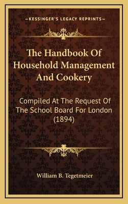 The Handbook of Household Management and Cooker... 1164223003 Book Cover