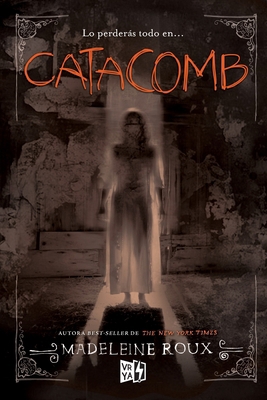 Catacomb: Una novela en el mundo Asylum [Spanish] 9877470594 Book Cover