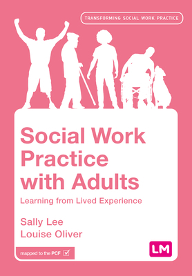 Social Work Practice with Adults: Learning from... 1529781264 Book Cover