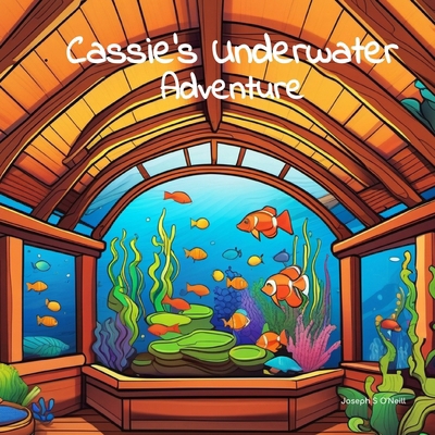Cassie's Underwater Adventure B0CQGGS3JC Book Cover