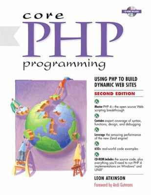 Core Php Programming: Using Php to Build Dynami... 0130893986 Book Cover