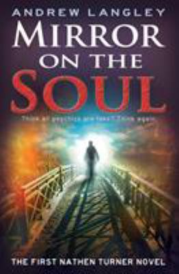 Mirror on the Soul: The First Nathen Turner Novel 0955413710 Book Cover