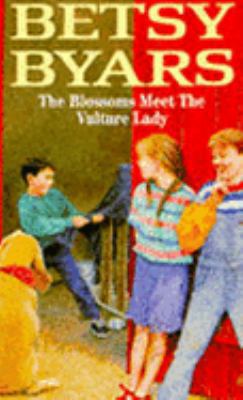 The Blossoms Meet the Vulture Lady (Piper) 0330299751 Book Cover