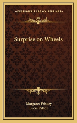 Surprise on Wheels 1168650631 Book Cover