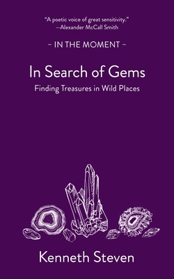 In Search of Gems: Finding Treasures in Wild Pl... 1916812627 Book Cover