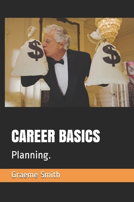 Career Basics: Planning. B087SLHD68 Book Cover