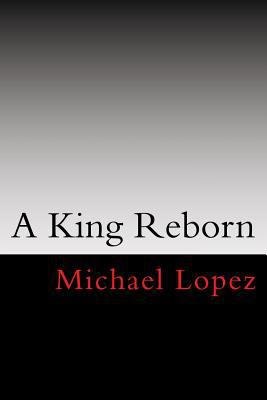 A King Reborn 1977626394 Book Cover