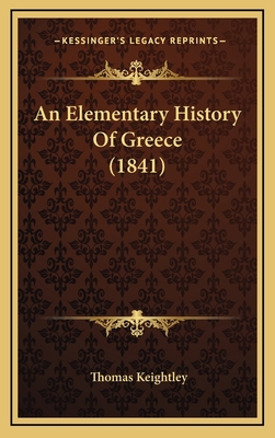 An Elementary History Of Greece (1841) 1166523659 Book Cover