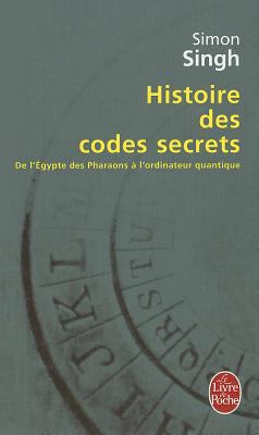 Histoire Des Codes Secrets [French] 2253150975 Book Cover