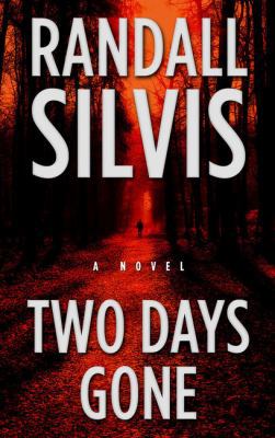 Two Days Gone [Large Print] 1410497879 Book Cover