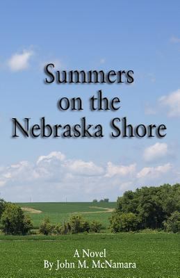 Summers on the Nebraska Shore 1974357511 Book Cover