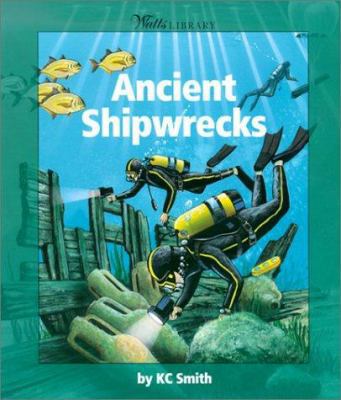 Ancient Shipwrecks 0531164675 Book Cover