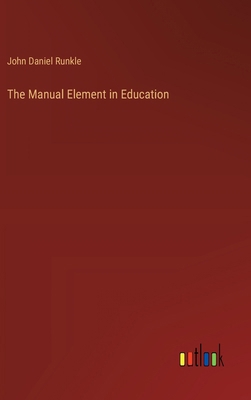 The Manual Element in Education 3385404118 Book Cover