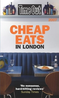 Time Out Cheap Eats in London 1904978967 Book Cover