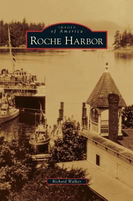 Roche Harbor 1531646573 Book Cover