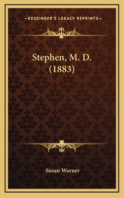 Stephen, M. D. (1883) 1167145275 Book Cover