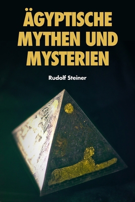 ?gyptische Mythen und Mysterien [German] 1691152528 Book Cover